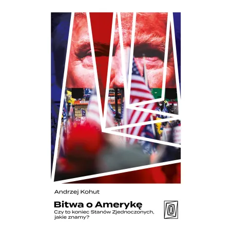 Bitwa O Amerykę. Czy To Koniec Stanów Zjednoczonych Jakie Znamy?