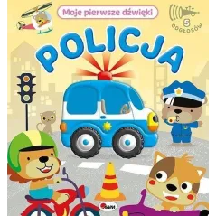 POLICJA. MOJE PIERWSZE DŹWIĘKI