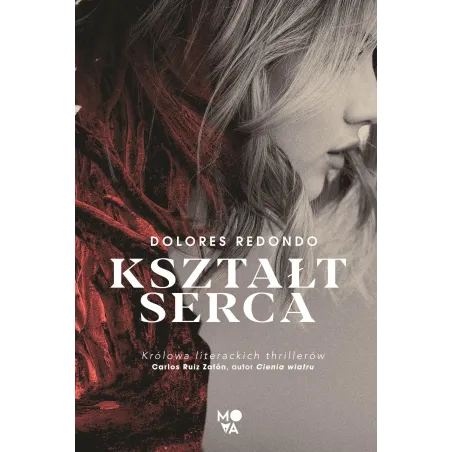 KSZTAŁT SERCA Dolores Redondo - Mova