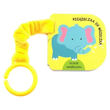 Dzikie Zwierzątka. Książeczka Do Wózeczka