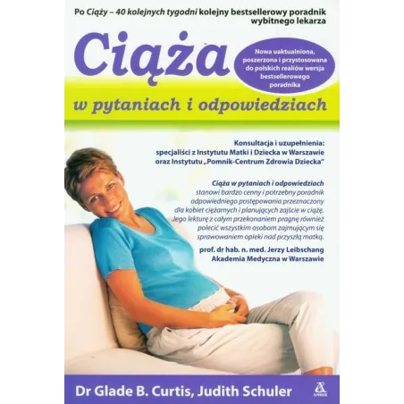 CIĄŻA W PYTANIACH I ODPOWIEDZIACH Glade B. Curtis, Judith Schuler - Amber