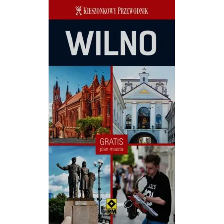 Wilno Przewodnik Ilustrowany + Plan Miasta Grzegorz Micuła