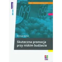 SKUTECZNA PROMOCJA PRZY NISKIM BUDŻECIE