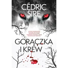 GORĄCZKA I KREW Cedric Sire - Dragon