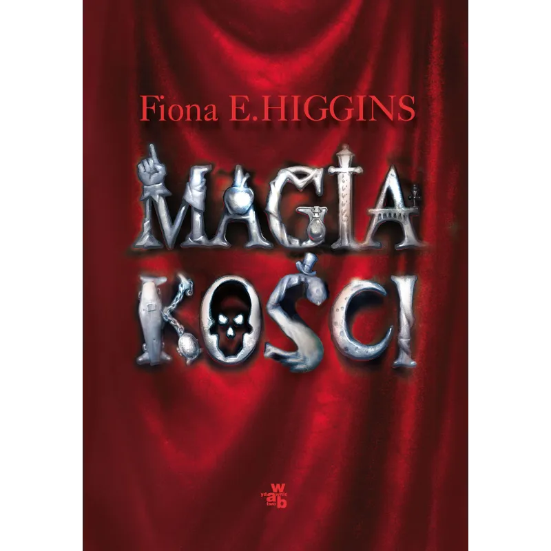 MAGIA KOŚCI - WAB