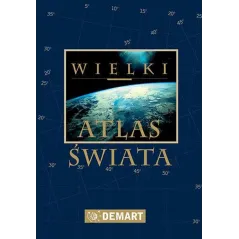WIELKI ATLAS ŚWIATA - Demart