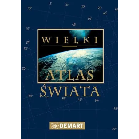 WIELKI ATLAS ŚWIATA - Demart