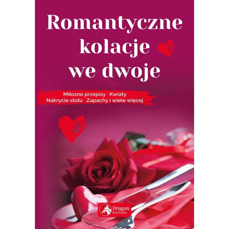 ROMANTYCZNE KOLACJE WE DWOJE - Dragon