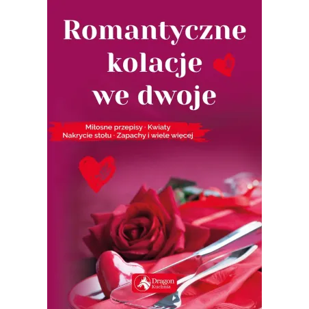 ROMANTYCZNE KOLACJE WE DWOJE - Dragon