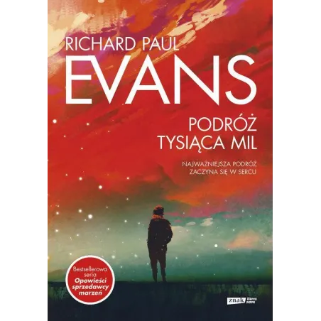PODRÓŻ TYSIĄCA MIL Richard Paul Evans - Znak Literanova