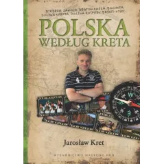 POLSKA WEDŁUG KRETA PRZEWODNIK ILUSTROWANY Jarosław Kret - Wydawnictwo Naukowe PWN