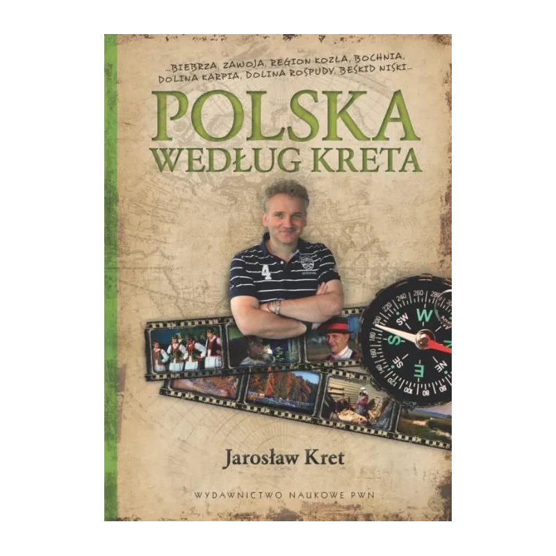 POLSKA WEDŁUG KRETA PRZEWODNIK ILUSTROWANY Jarosław Kret - Wydawnictwo Naukowe PWN