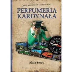 PERFUMERIA KARDYNAŁA Maja Stoop - Wydawnictwo Naukowe PWN