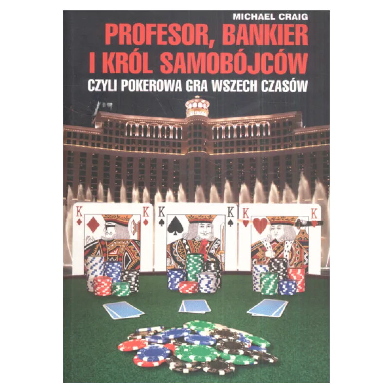 PROFESOR BANKIER I KRÓL SAMOBÓJCÓW CZYLI POKEROWA GRA WSZECH CZASÓW Michael Craig - Veni Vidi Vici