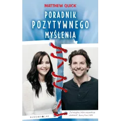 PORADNIK POZYTYWNEGO MYŚLENIA Matthew Quick - Bukowy las