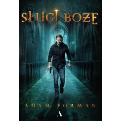 SŁUGI BOŻE Adam Forman - Agora