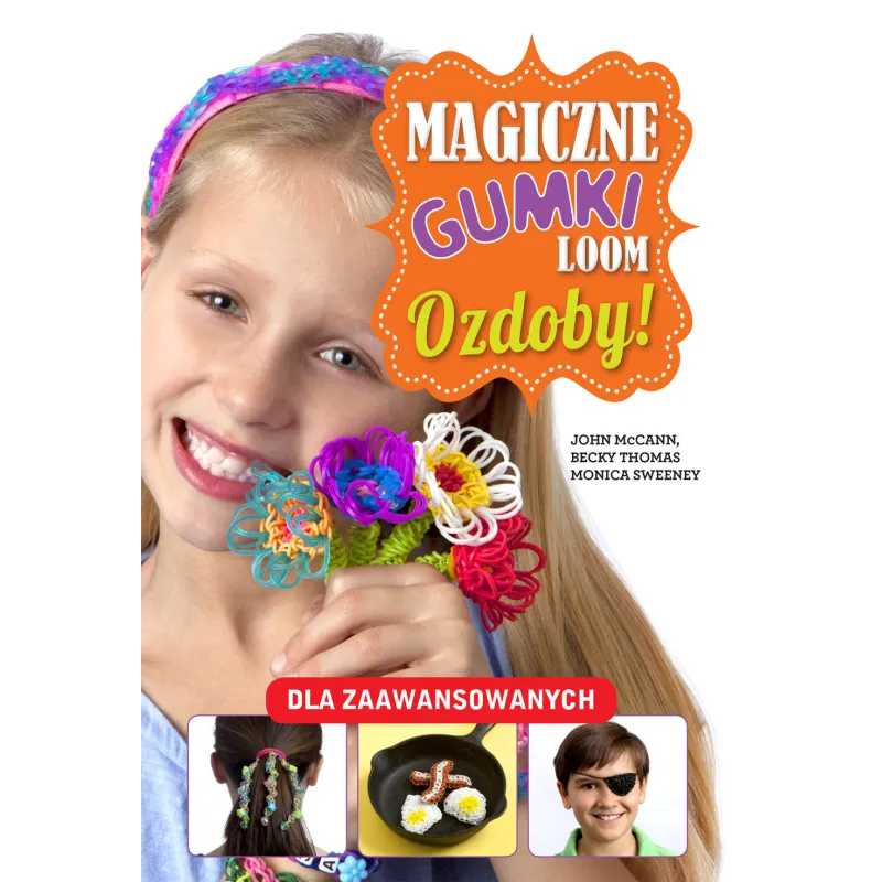 OZDOBY. MAGICZNE GUMKI LOOM - Wilga