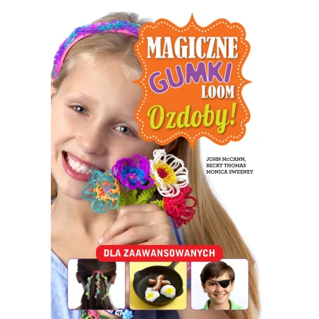 OZDOBY. MAGICZNE GUMKI LOOM - Wilga