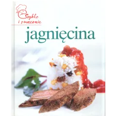 JAGNIĘCINA SZYBKO I SMACZNIE - Olesiejuk