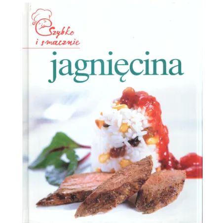JAGNIĘCINA SZYBKO I SMACZNIE - Olesiejuk