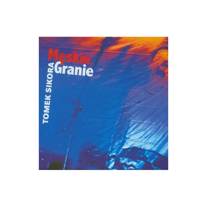 MĘSKIE GRANIE ALBUM Tomek Sikora - Olesiejuk
