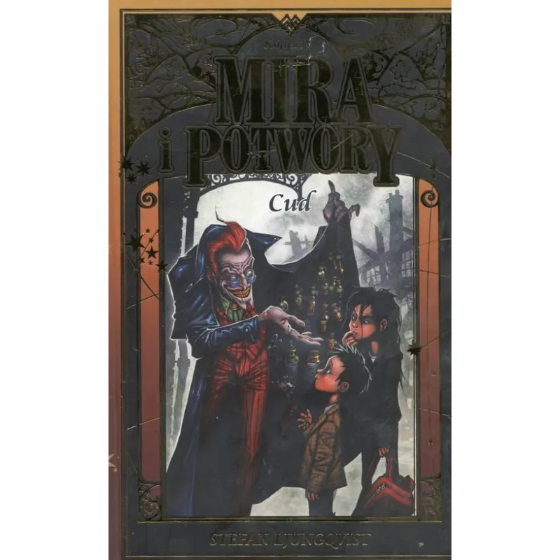 CUD. MIRA I POTWORY 4 Stefan Ljungqvist - Rea