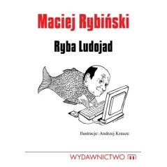 RYBA LUDOJAD Maciej Rybiński - Wydawnictwo M