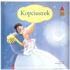 MOJE BAJKI KOPCIUSZEK - Olesiejuk