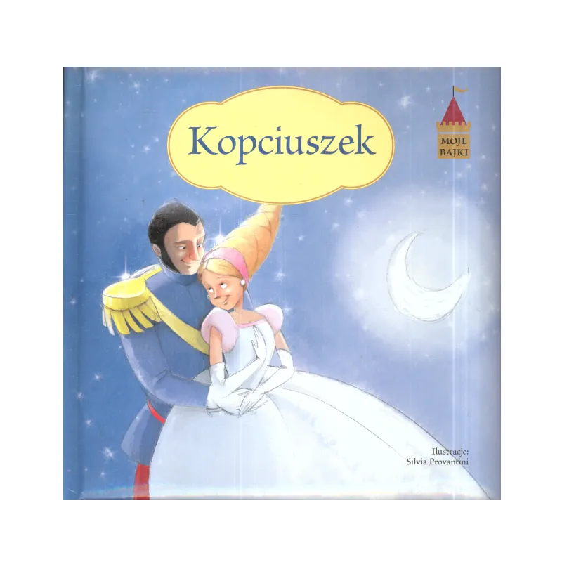 MOJE BAJKI KOPCIUSZEK - Olesiejuk