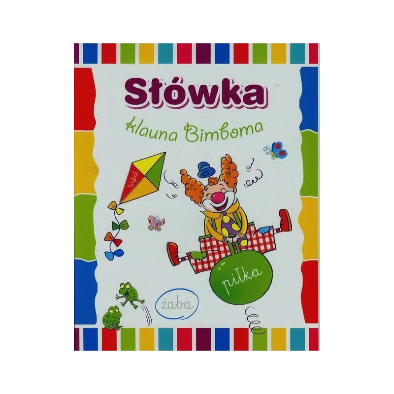 SŁÓWKA KLAUNA BIMBOMA - Olesiejuk