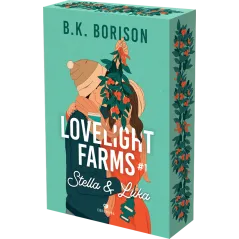 Stella  Luka. Lovelight Farms. Tom 1 ilustrowane brzegi B.K. Borison