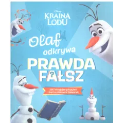 DISNEY KRAINA LODU OLAF ODKRYWA PRAWDA FAŁSZ - Olesiejuk