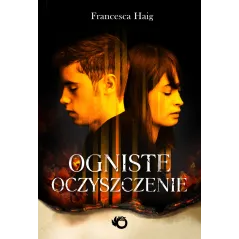 OGNISTE OCZYSZCZENIE Francesca Haig - Uroboros