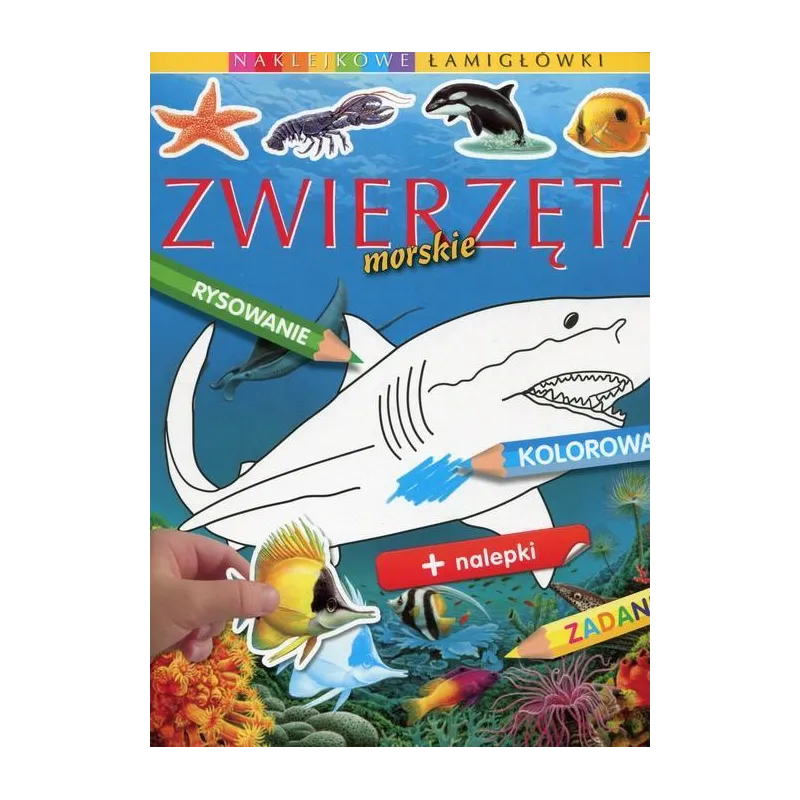 ZWIERZĘTA MORSKIE NAKLEJKOWE ŁAMIGŁÓWKI - Olesiejuk