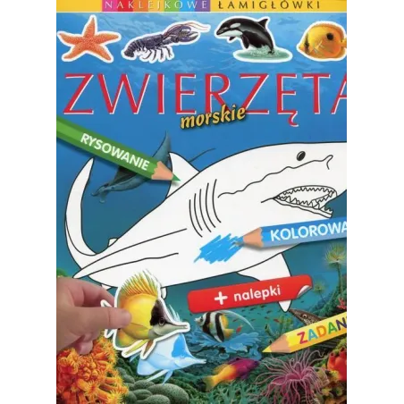 ZWIERZĘTA MORSKIE NAKLEJKOWE ŁAMIGŁÓWKI - Olesiejuk
