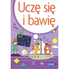 UCZĘ SIĘ I BAWIĘ Daria Brzezińska, Marta Berowska - SBM