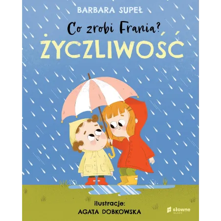 Życzliwość. Co zrobi Frania Barbara Supeł