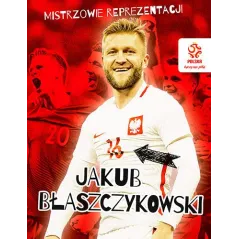 JAKUB BŁASZCZYKOWSKI MISTRZOWIE REPREZENTACJI Radosław Nawrot - Publicat