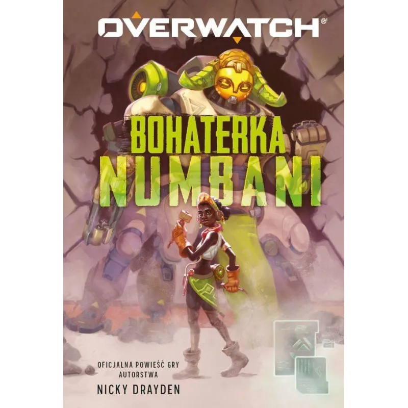 OVERWATCH BOHATERKA NUMBANI Nicky Drayden - Insignis