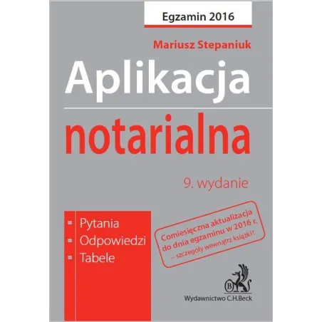 Aplikacja Notarialna Pytania Odpowiedzi Tabele Mariusz Stepaniuk Aplikacja Notarialna Pytania Odpowiedzi Tabele Mariusz Stepaniuk