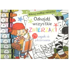 ODNAJDŹ WSZYSTKIE ZWIERZAKI. KOLORUJ WEDŁUG NUMERÓW - Olesiejuk