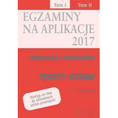EGZAMINY NA APLIKACJE 2017 RADCOWSKA I ADWOKACKA - C.H. Beck