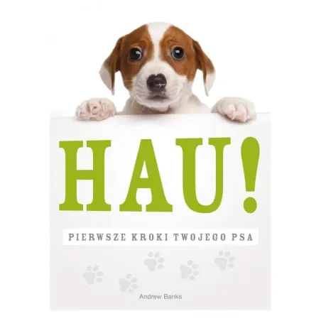 HAU PIERWSZE KROKI TWOJEGO PSA Andrew Banks - Buchmann