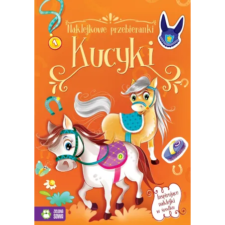 KUCYKI. NAKLEJKOWE PRZEBIERANKI - Zielona Sowa