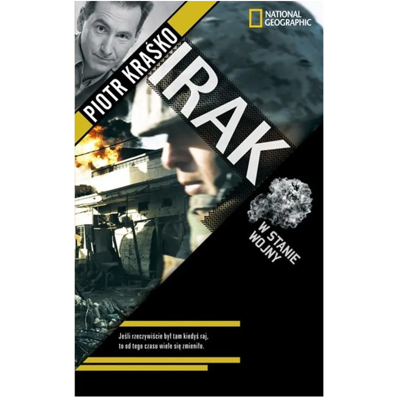 IRAK. W STANIE WOJNY Piotr Kraśko - National Geographic