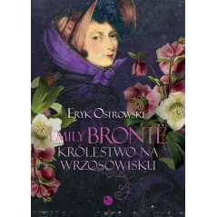 EMILY BRONTE KRÓLESTWO NA WRZOSOWISKU