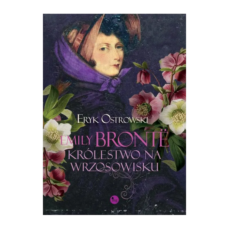 EMILY BRONTE KRÓLESTWO NA WRZOSOWISKU EMILY BRONTE KRÓLESTWO NA WRZOSOWISKU