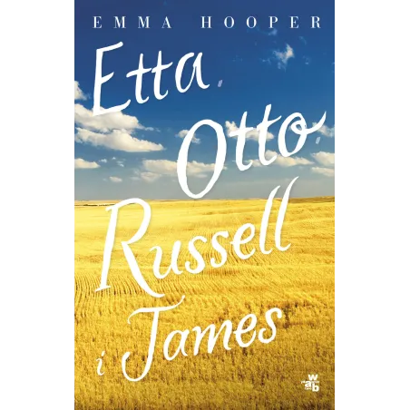 ETTA I OTTO I RUSSELL I JAMES Emma Hooper - WAB