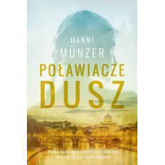 POŁAWIACZE DUSZ Hanni Munzer - Insignis
