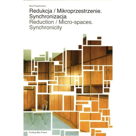 Redukcja / Mikroprzestrzenie. Synchronizacja